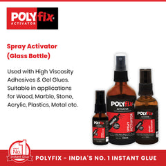 Polyfix Spray Activator (Glass Bottle): Fast Bonding with Instant Glue Activator Spray for pasting MDF, Wood, Marble, Stone, Acrylic, Metal, Plastics- 20ml