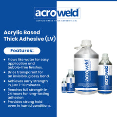 Low Viscosity Acrylic Based Thick Adhesive (Acroweld) for Acrylic Bonding & Gap Filling (1Kg)