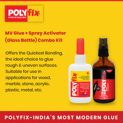 Polyfix MV Glue + Glass Spray Activator Combo Kit: Versatile Adhesive for Wood, Metal, and More - 50g+50ml
